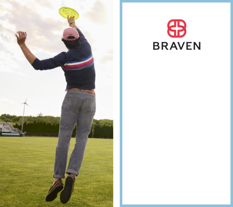 We’re proud to support Braven, whose mission is to empower underrepresented and first-generation college students with the skills, experiences, confidence, and networks. 100% of all donations will go directly to Braven Inc. to support its mission: to empower promising, underrepresented young people through the transition from college to career.